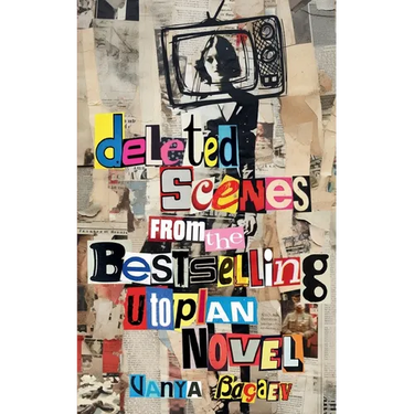 Deleted Scenes from the Bestselling Utopian Novel