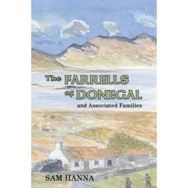 The Farrells of Donegal: And Associated Families