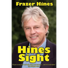 Hines Sight: The Life and Loves of one of Britain's Favourite Sons