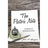The Pastor's Note: A Collection of 100 Daily Devotions
