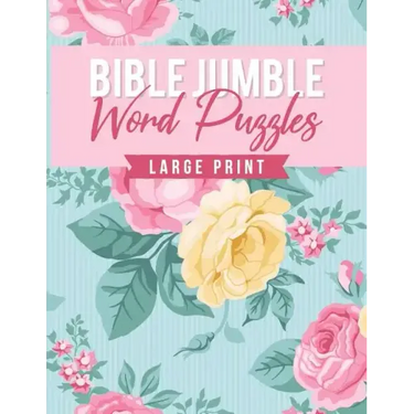 Bible Jumble Word Puzzles Large Print: Floral Biblical Inspirational Brain Teaser Scramble Game Trivia Exercise Book Christian Gift