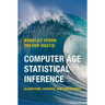 Computer Age Statistical Inference