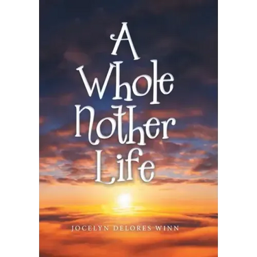 A Whole Nother Life