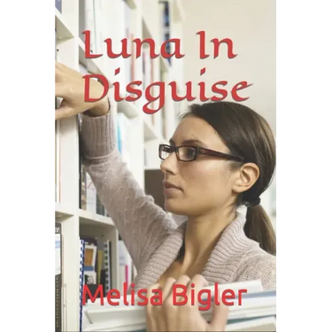 Luna In Disguise