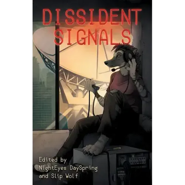 Dissident Signals