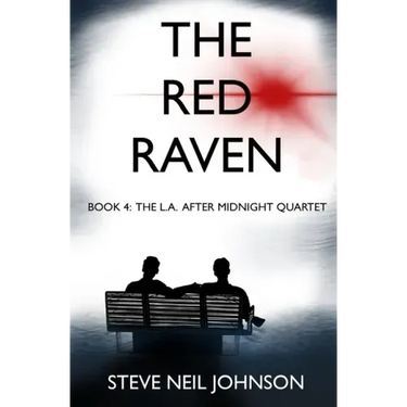 The Red Raven: Book 4: The L.A. AFTER MIDNIGHT Quartet