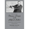 Dance Steps with Alfred Adler: An Interpretive Soul Psychology