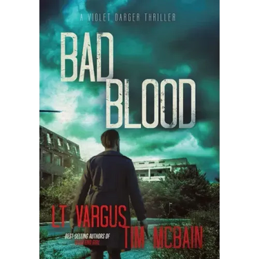 Bad Blood: A Gripping Crime Thriller