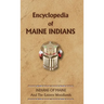 Encyclopedia of Maine Indians