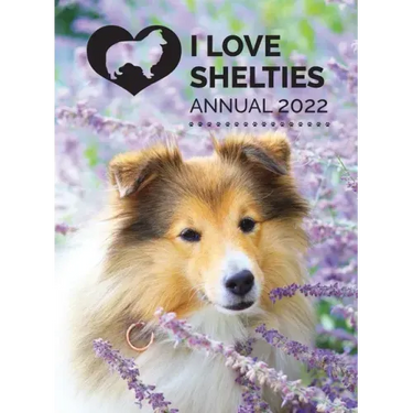 I Love Shelties Annual 2022