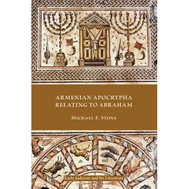 Armenian Apocrypha Relating to Abraham