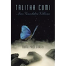"Talitha Cumi" ...From Wounded to Wellness