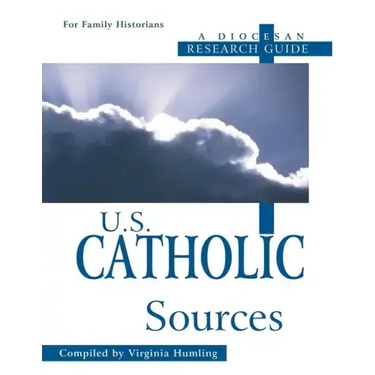 U.S. Catholic Sources: A Diocesan Research Guide