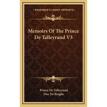 Memoirs of the Prince de Talleyrand V3