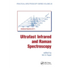 Ultrafast Infrared And Raman Spectroscopy