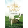 Morning Round