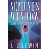 Neptune's Window: Deep Stare