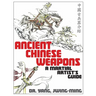Ancient Chinese Weapons: A Martial Arts Guide