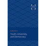 Youth, University, and Democracy