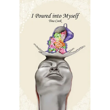 I Poured into Myself