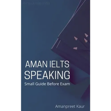 Aman IELTS Speaking: Small Guide Before Exam
