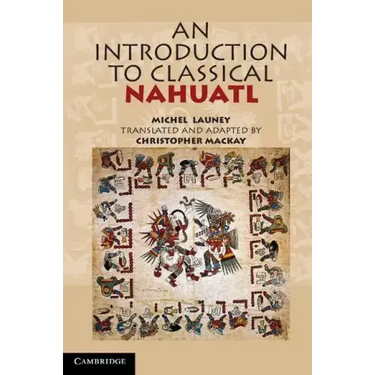 An Introduction to Classical Nahuatl