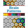 Brain Patterns Clever Coloring: Geometric Shapes and Pattern Coloring Book