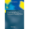 Cryptography in Constant Parallel Time