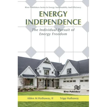 Energy Independence: The Individual Pursuit of Energy Freedom