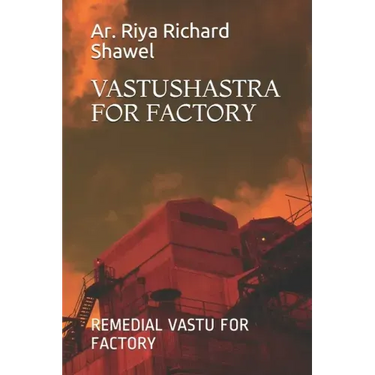 Vastushastra for Factory: Remedial Vastu for Factory