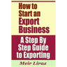 How to Start an Export Business - A Step by Step Guide to Exporting