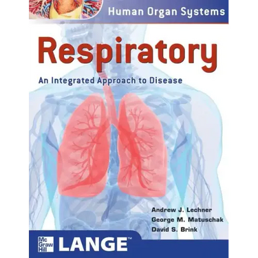 Respiratory: An Integrated Approach to Disease