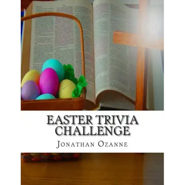 Easter Trivia Challenge: More than 100 questions about the secular and sacred customs of Easter