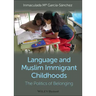 Language and Muslim Childhoods