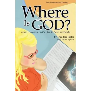 Where Is God? Lexie Discovers God's Plan to Save the World