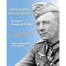 Erwin Rommel: Photographer-Vol. 2: Rommel & His Men