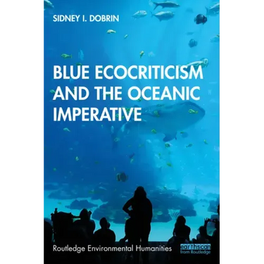 Blue Ecocriticism and the Oceanic Imperative