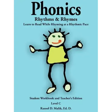 Phonics, Rhythms, and Rhymes-Level C: Learn to Read While Rhyming at a Rhythmic Pace-Student Workbook and Teacher's Edition
