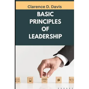 Basic Principles of Leadership: Insights on Developing Trust Through Servant Leadership