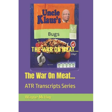 The War On Meat...: ATR Transcripts Series
