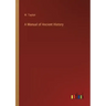 A Manual of Ancient History