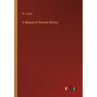A Manual of Ancient History