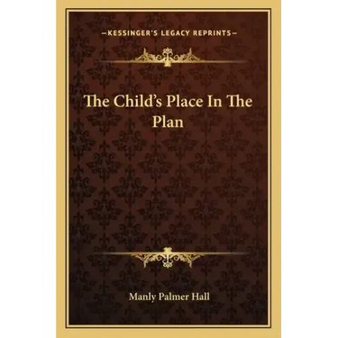 The Child's Place in the Plan