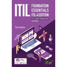 ITIL(R) Foundation Essentials ITIL 4 Edition: The ultimate revision guide