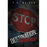Destination: Roadblock