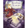 The Bedtime Knight