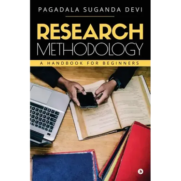 Research Methodology: A Handbook for Beginners