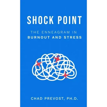 Shock Point: The Enneagram in Burnout and Stress