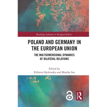 Poland and Germany in the European Union: The Multidimensional Dynamics of Bilateral Relations