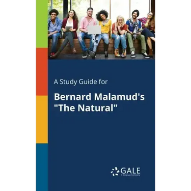 A Study Guide for Bernard Malamud's "The Natural"